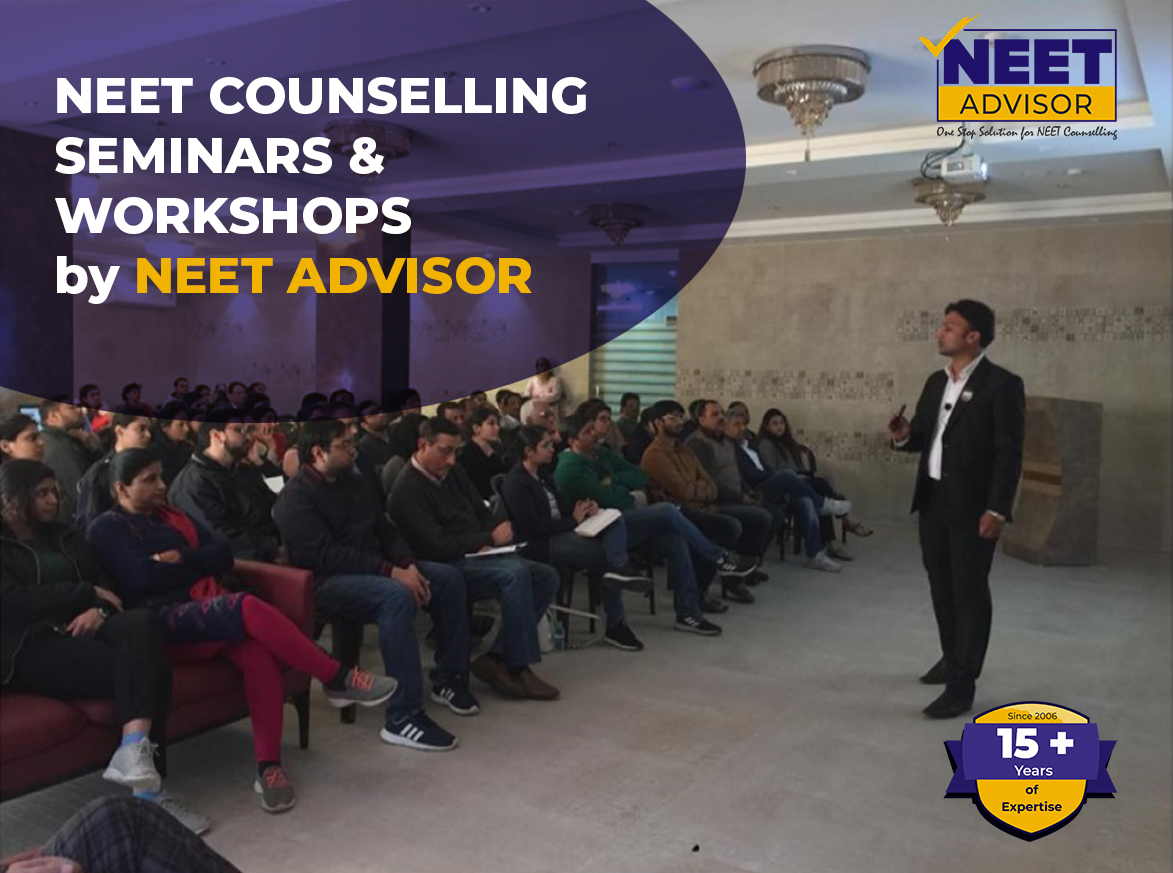 NEET COUNSELLING: Seminars/Webinars and Workshops by NEET ADVISOR